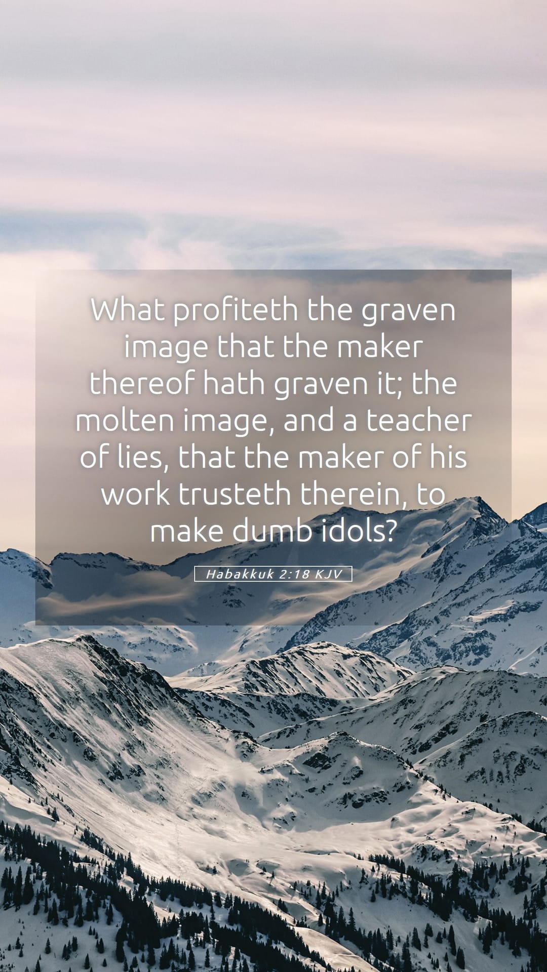 Habakkuk 2:18 — Mobile (Portrait)