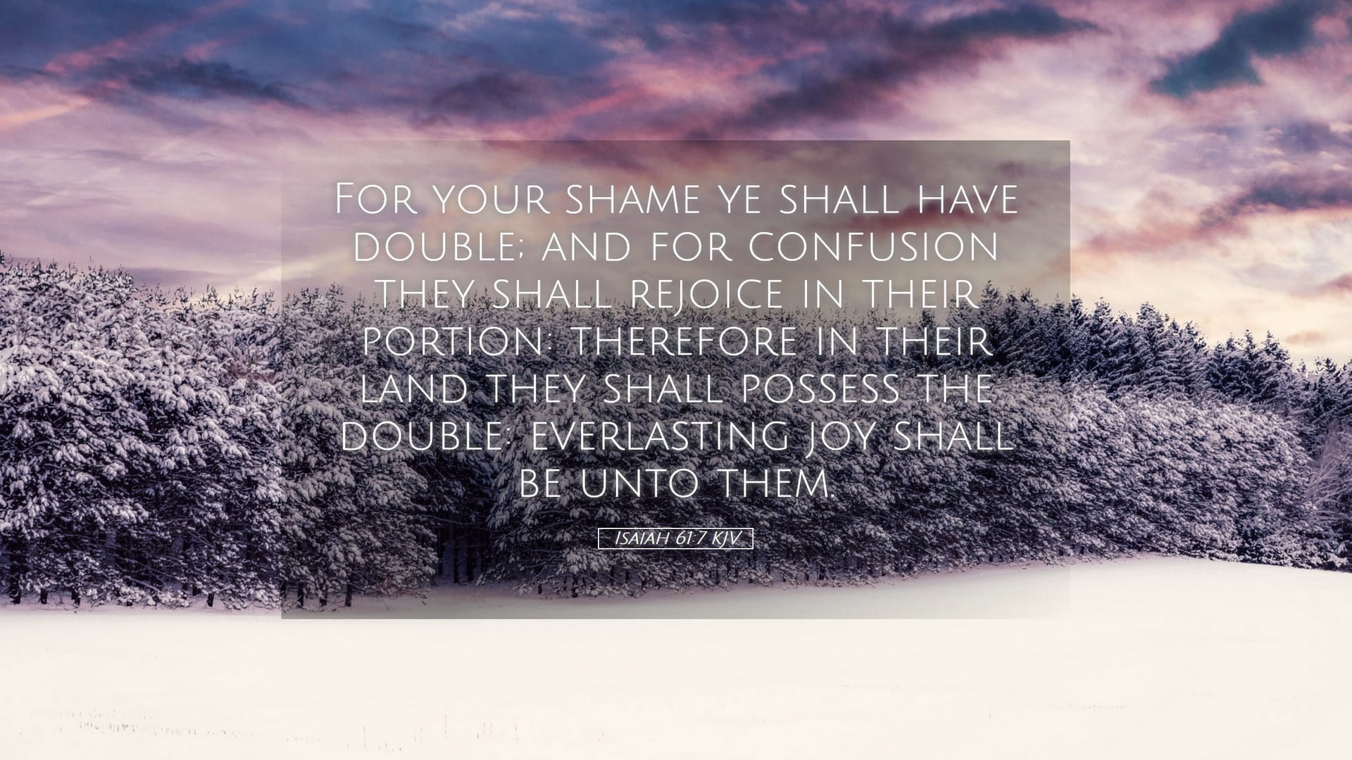 Isaiah 61:7 — Desktop (Landscape)