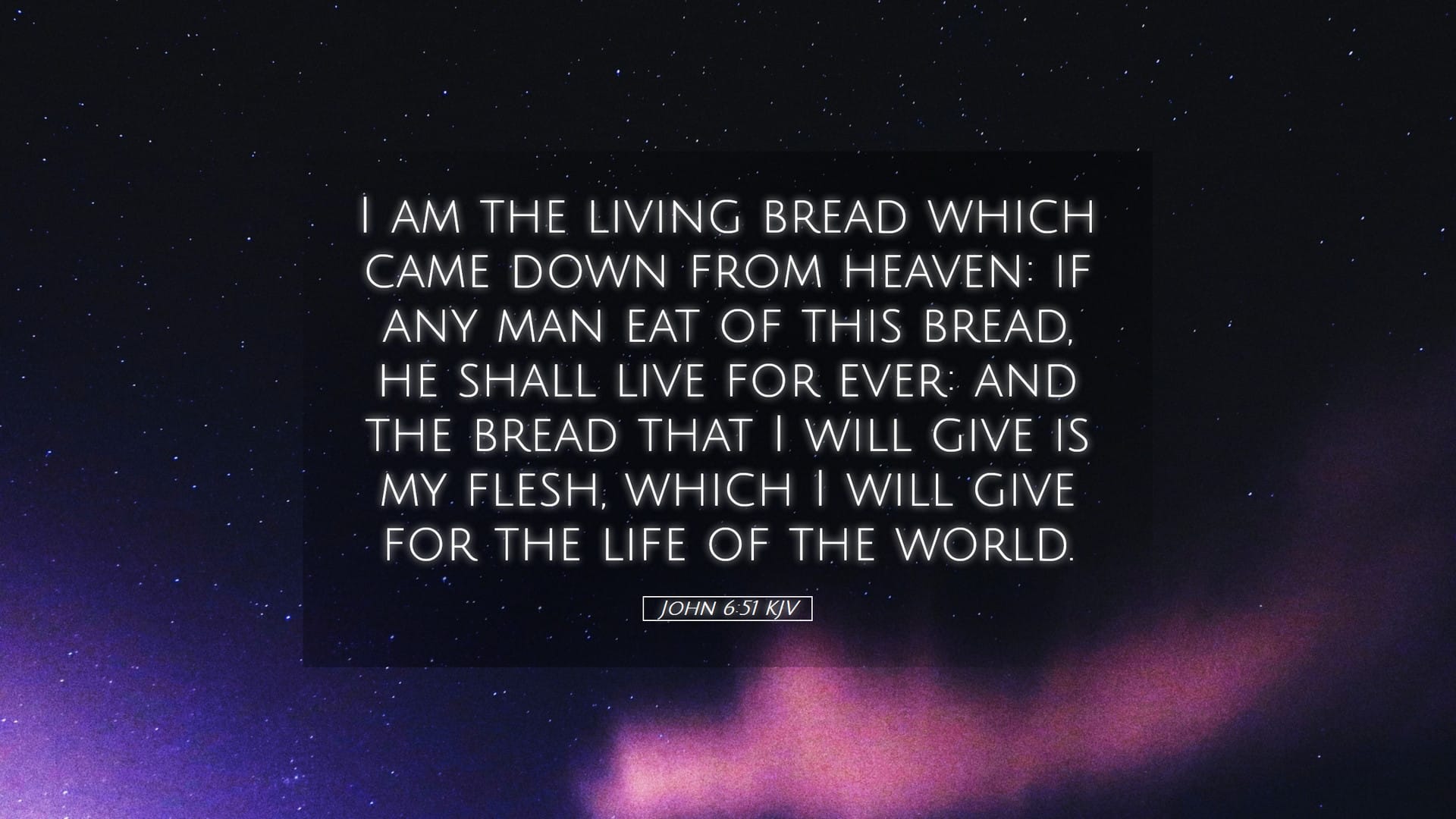 John 6:51 — Desktop (Landscape)