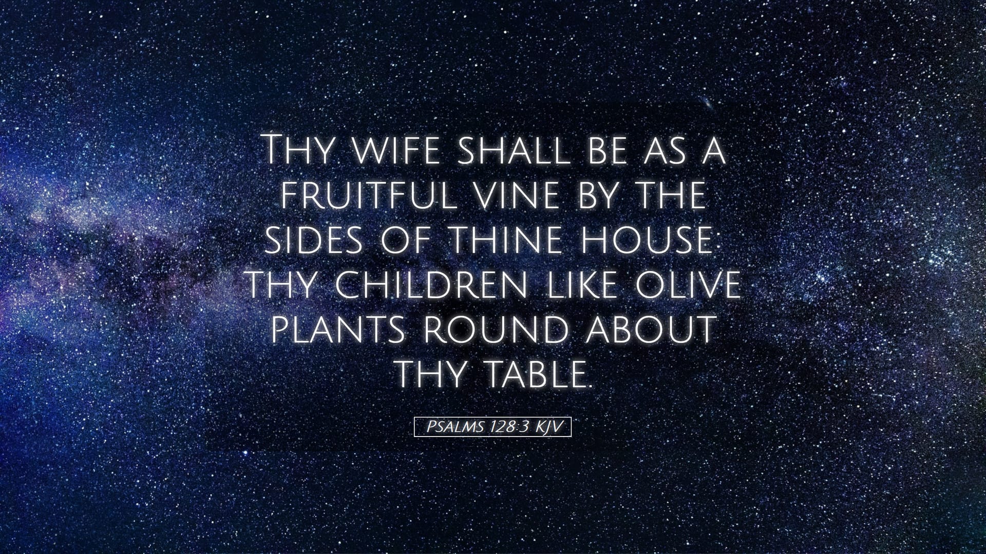 Psalms 128:3 — Desktop (Landscape)