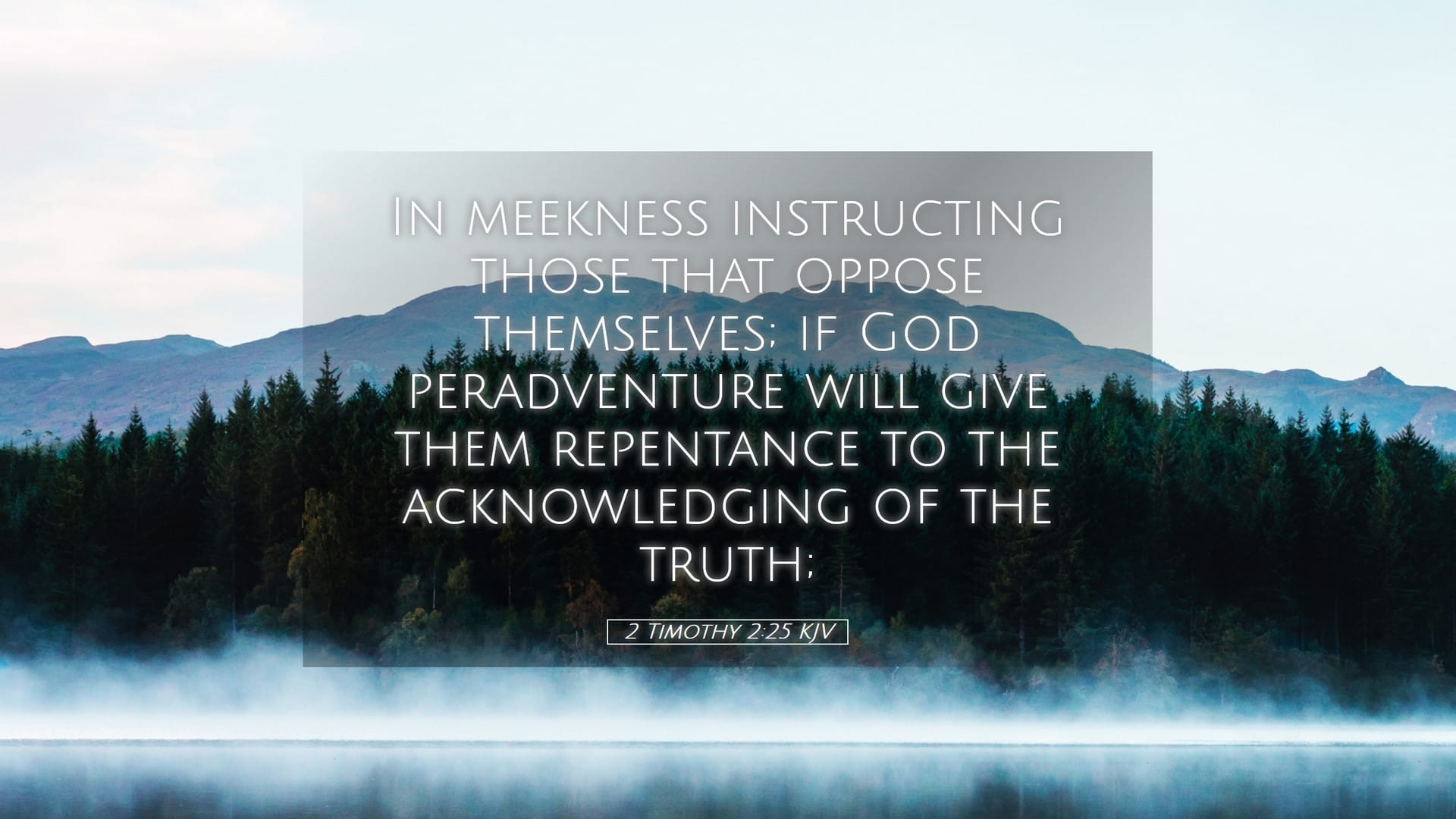 2 Timothy 2:25 — Desktop (Landscape)