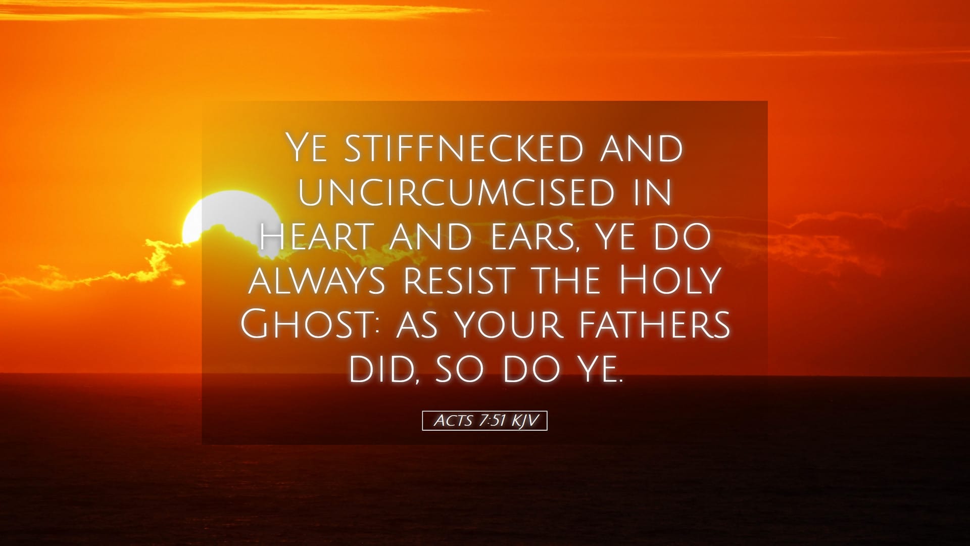 Acts 7:51 — Desktop (Landscape)