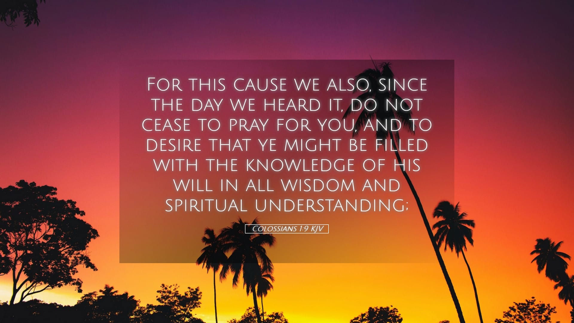 Colossians 1:9 — Desktop (Landscape)