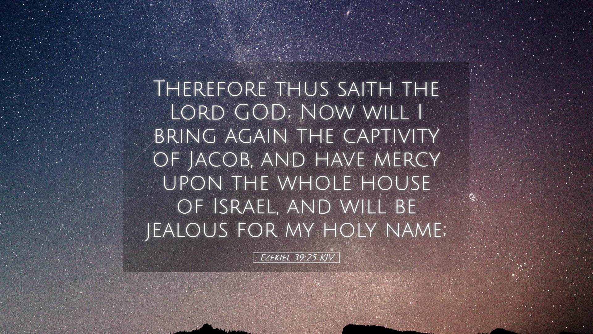 Ezekiel 39:25 — Desktop (Landscape)