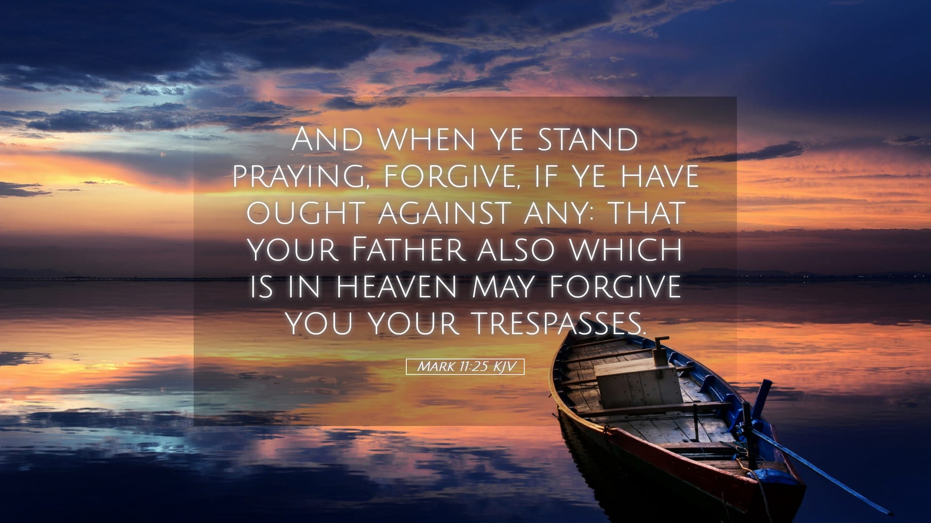 Mark 11:25 — Desktop (Landscape)