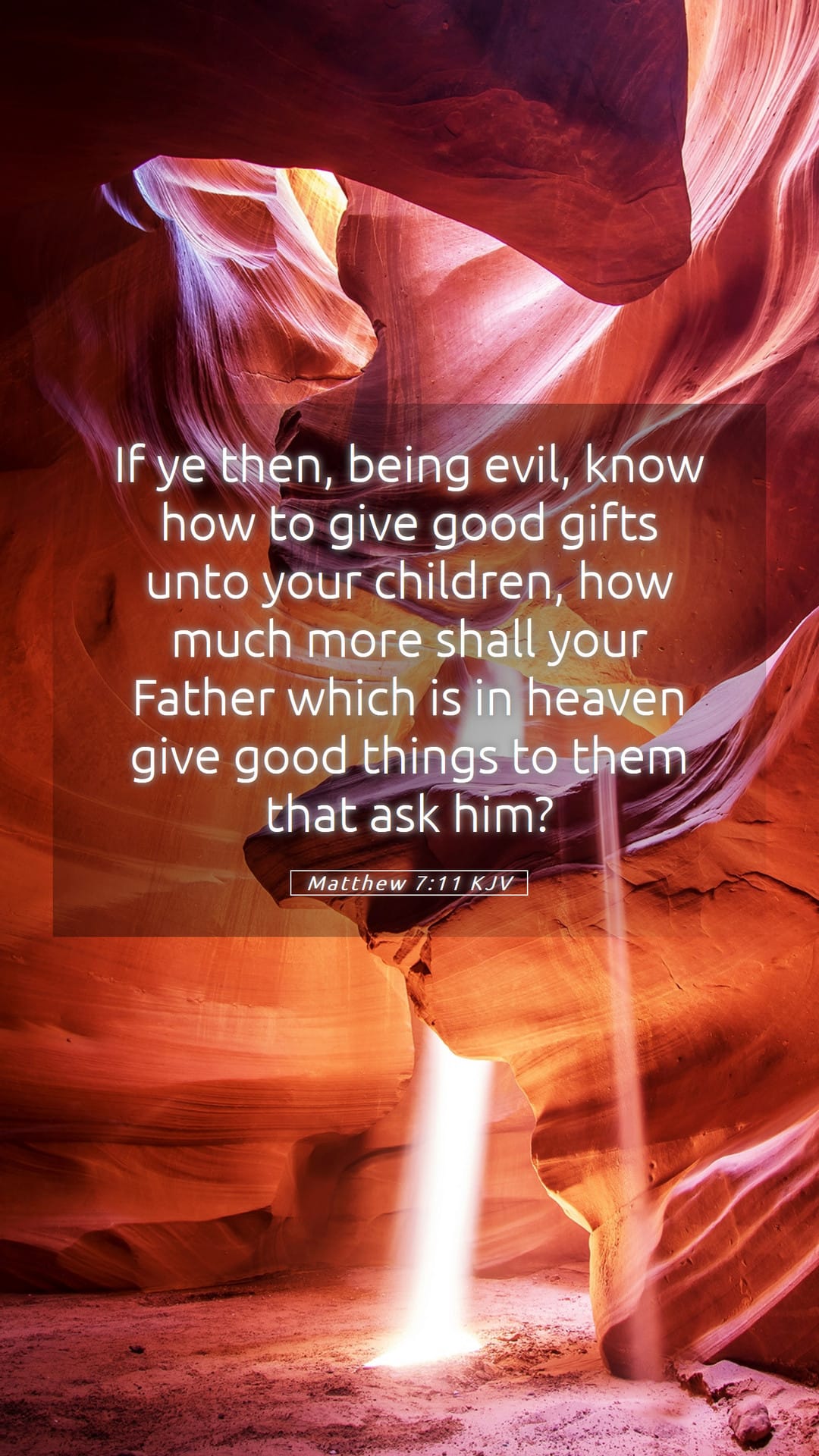 Matthew 7:11 — Mobile (Portrait)