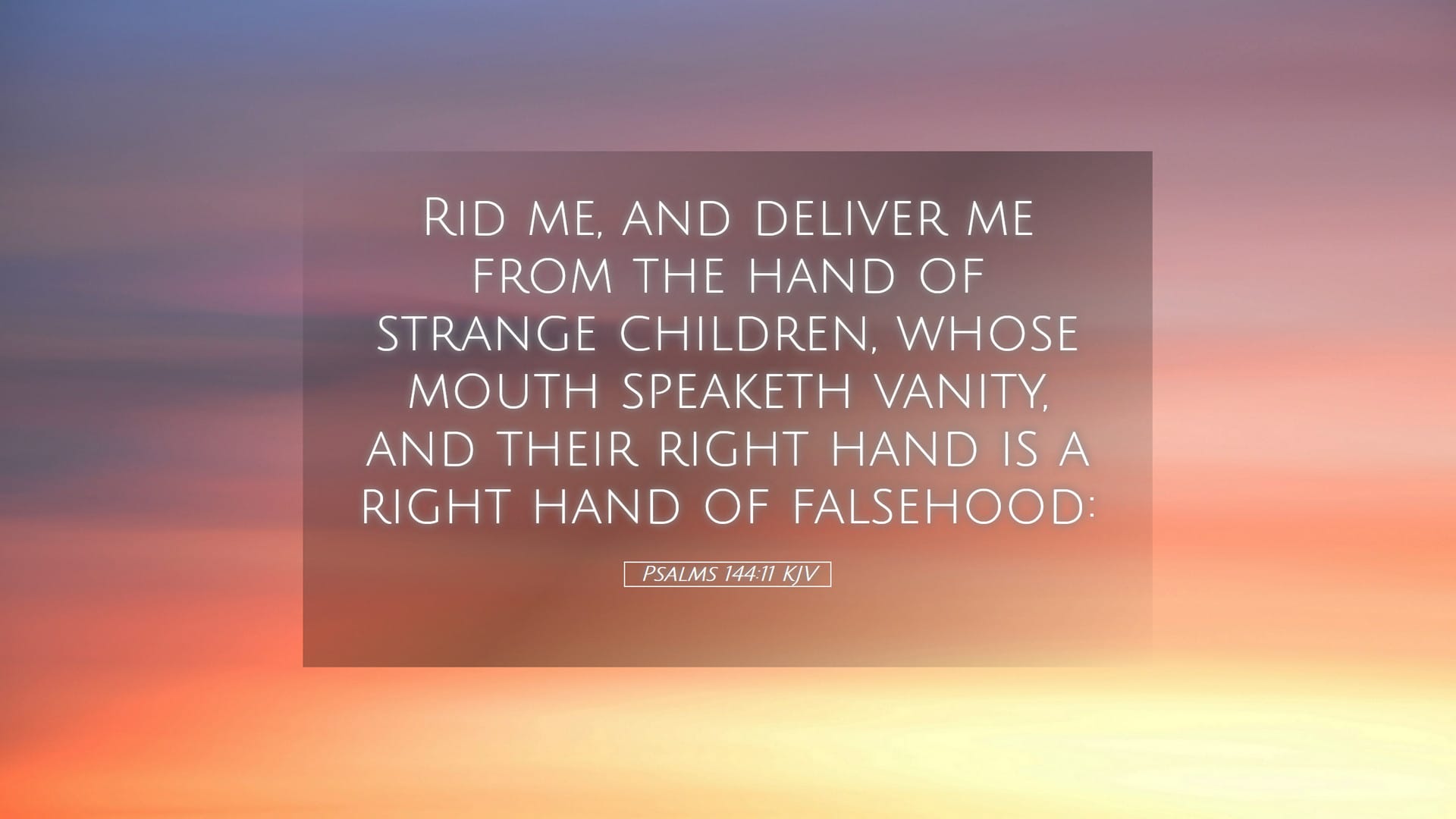 Psalms 144:11 — Desktop (Landscape)