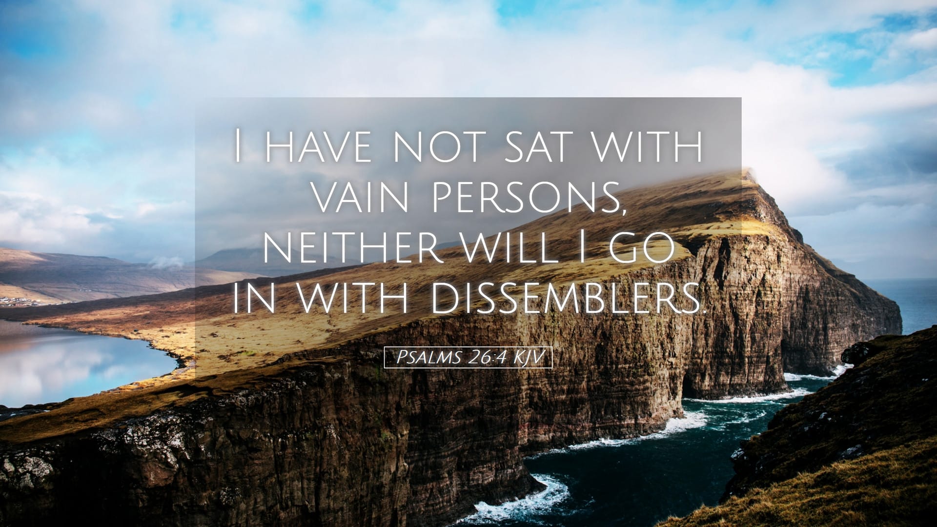 Psalms 26:4 — Desktop (Landscape)