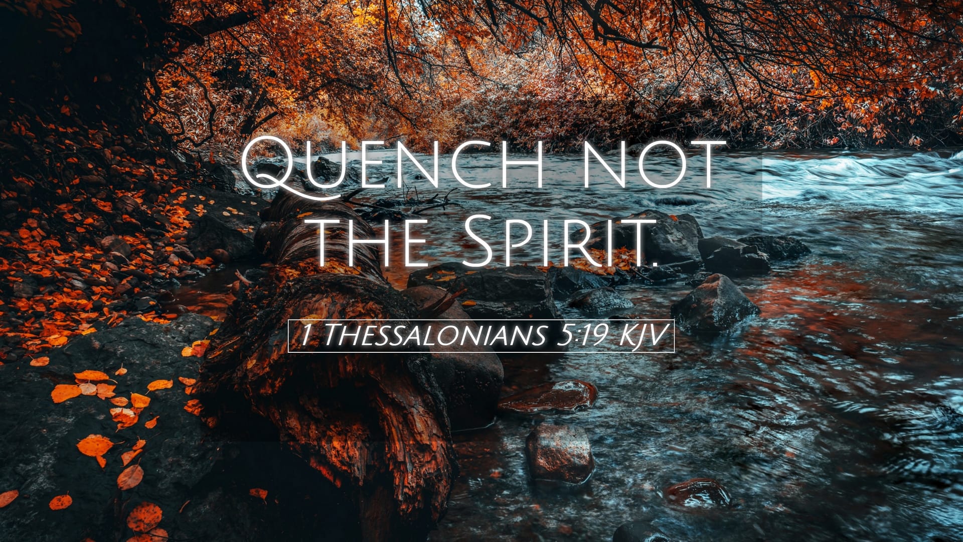 1 Thessalonians 5:19 — Desktop (Landscape)