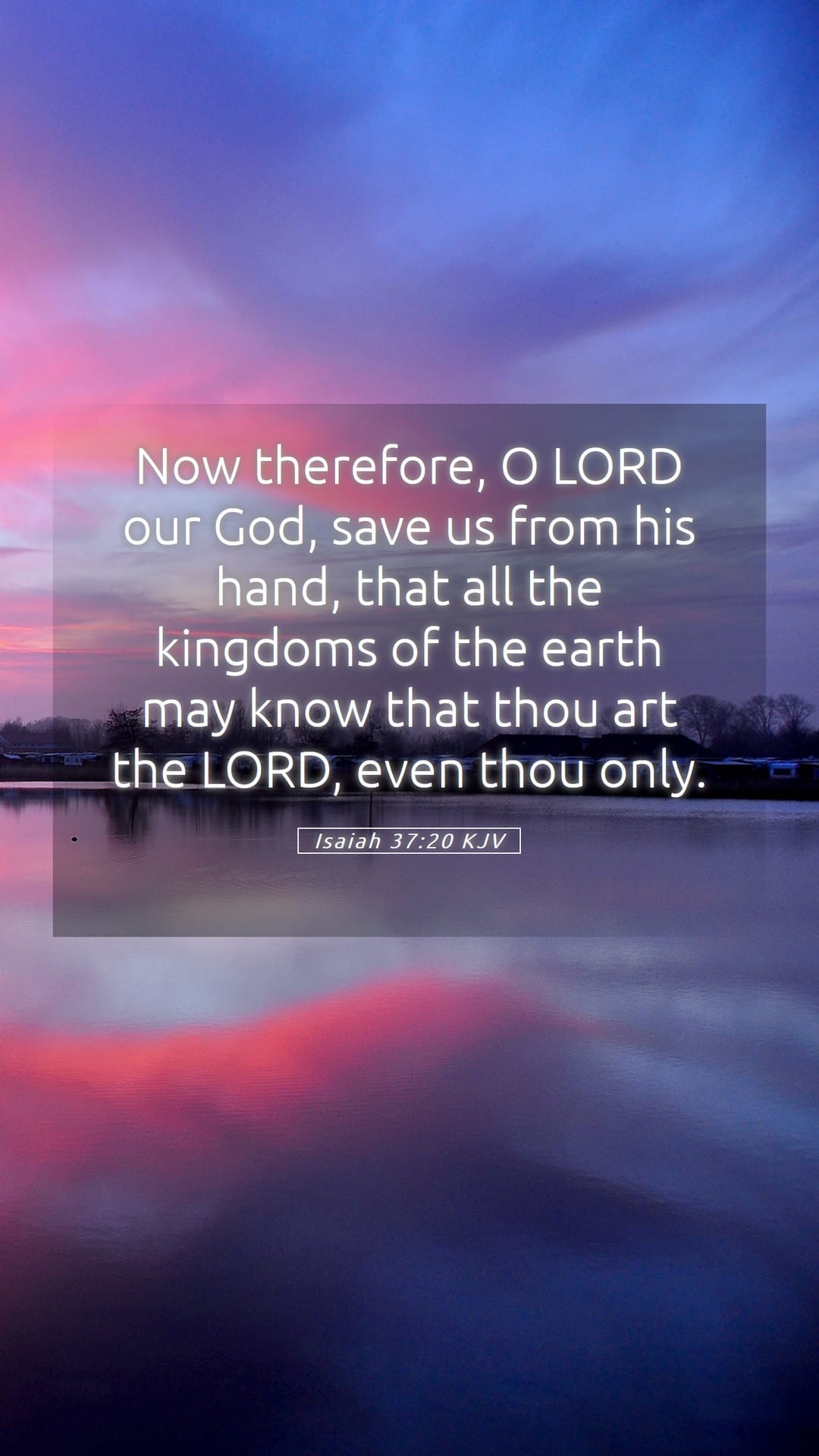 Isaiah 37:20 — Mobile (Portrait)