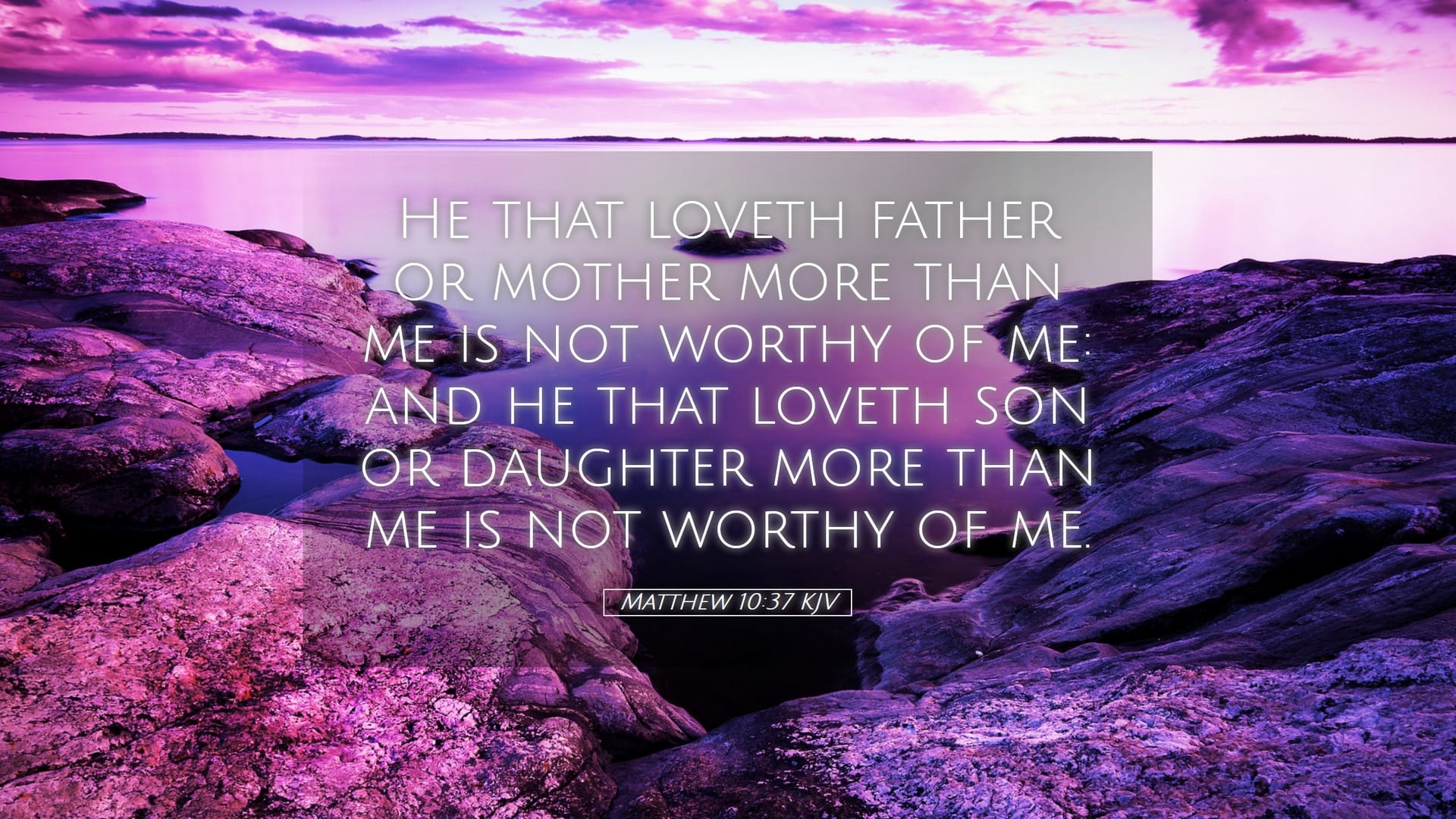 Matthew 10:37 — Desktop (Landscape)