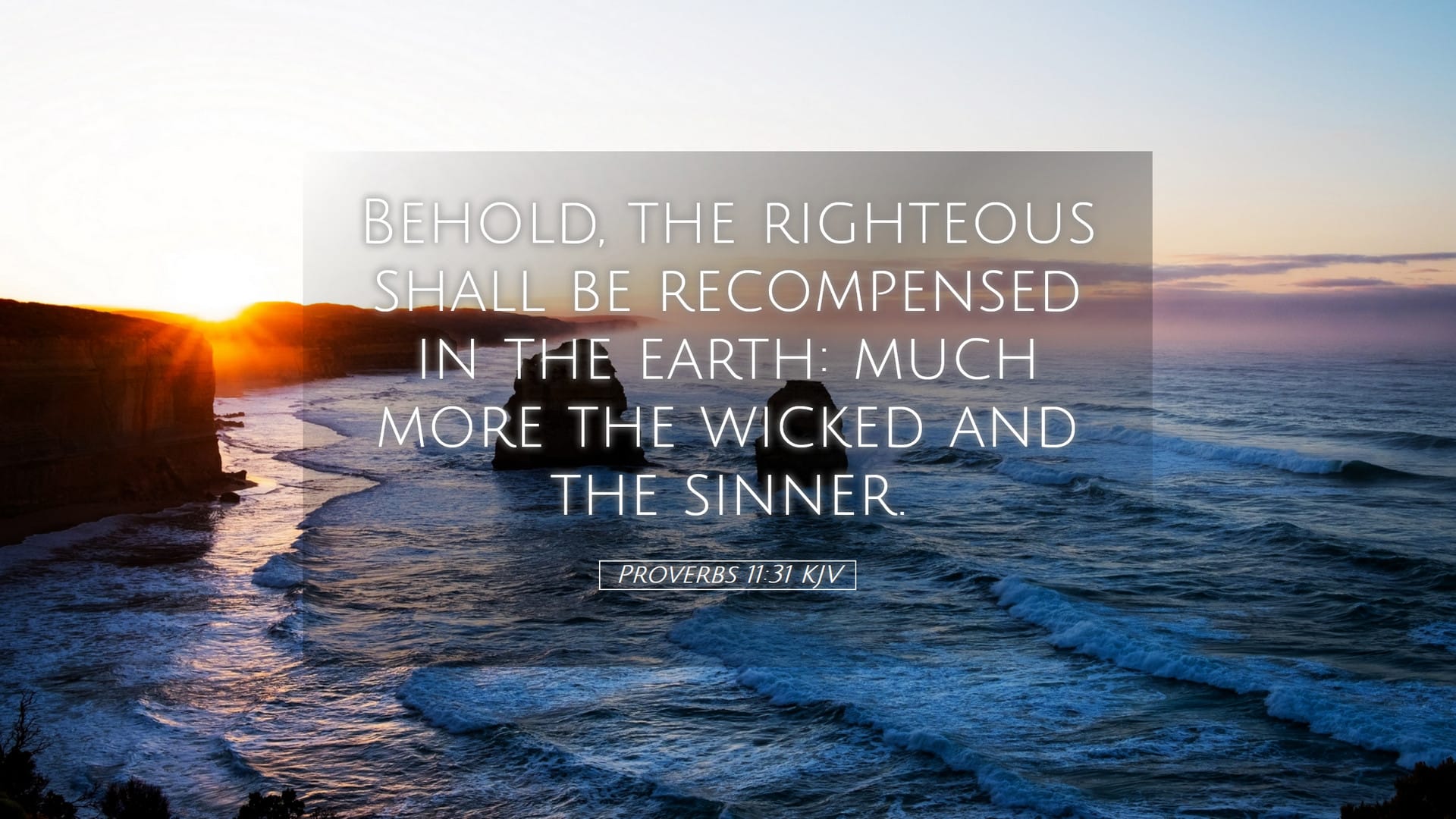 Proverbs 11:31 — Desktop (Landscape)