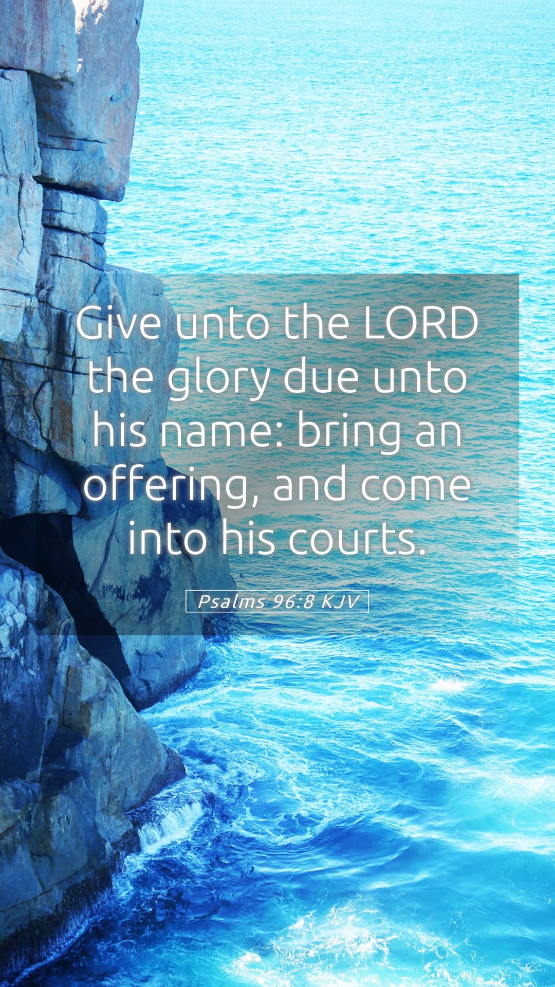 Psalms 96:8 — Mobile (Portrait)