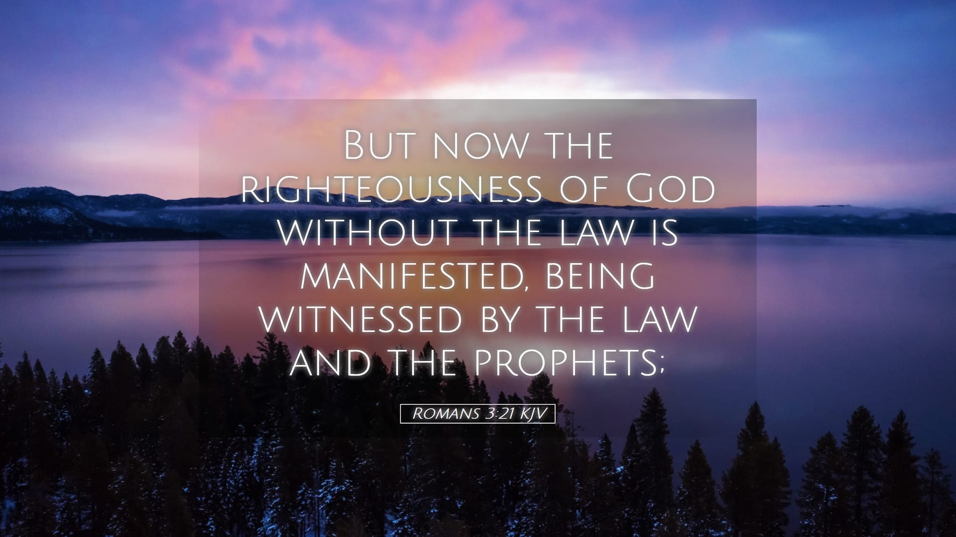 Romans 3:21 — Desktop (Landscape)