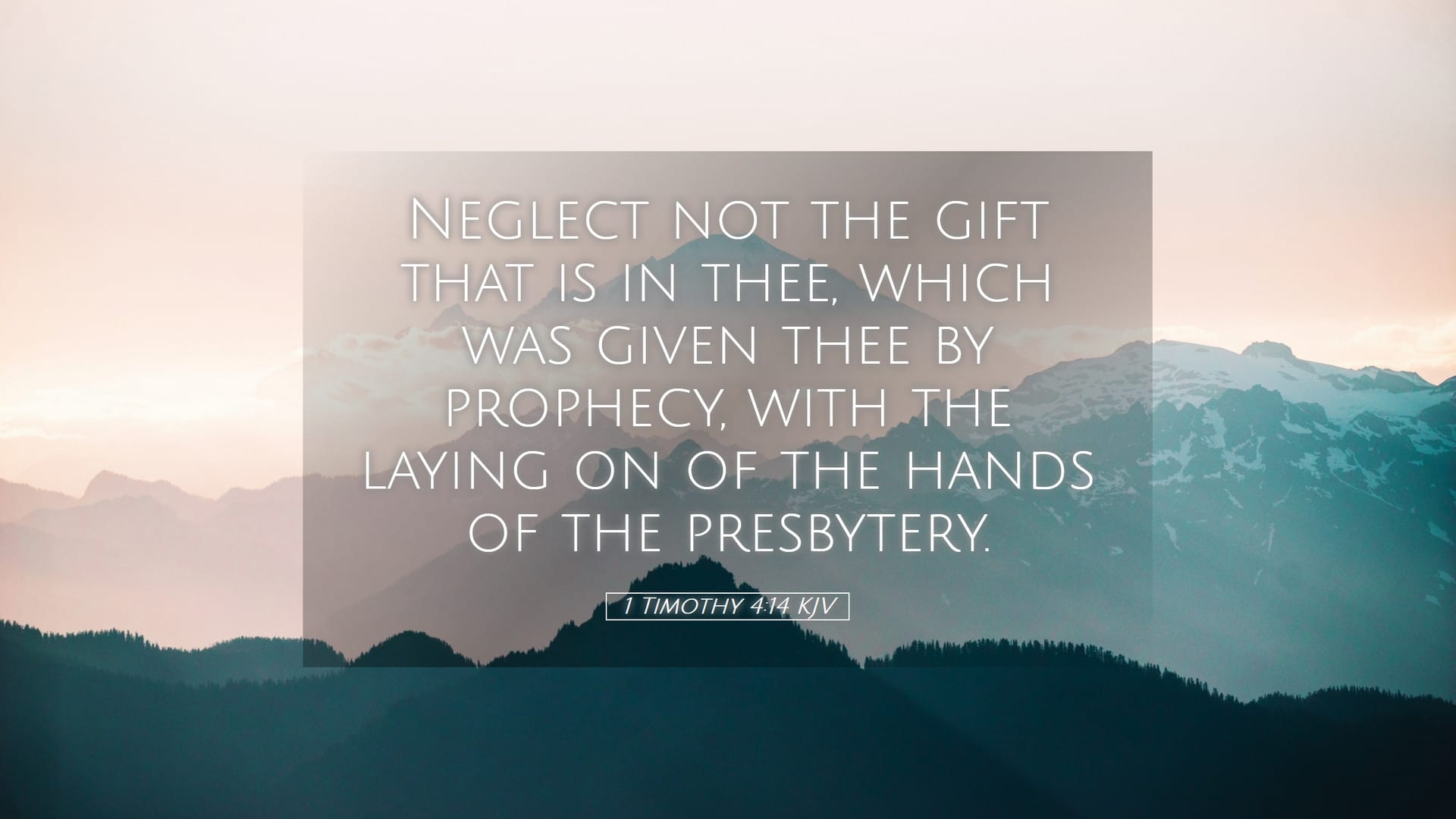 1 Timothy 4:14 — Desktop (Landscape)