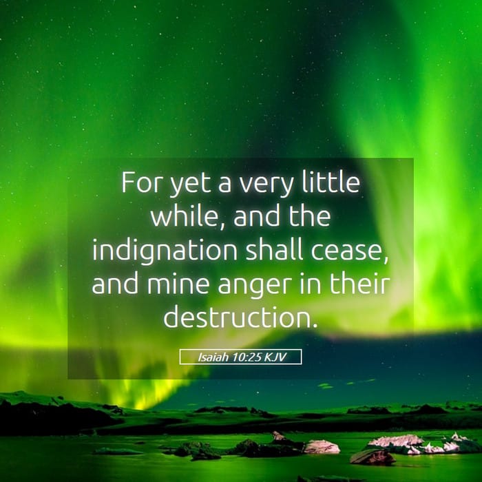 Isaiah 10:25 — Square (1:1)