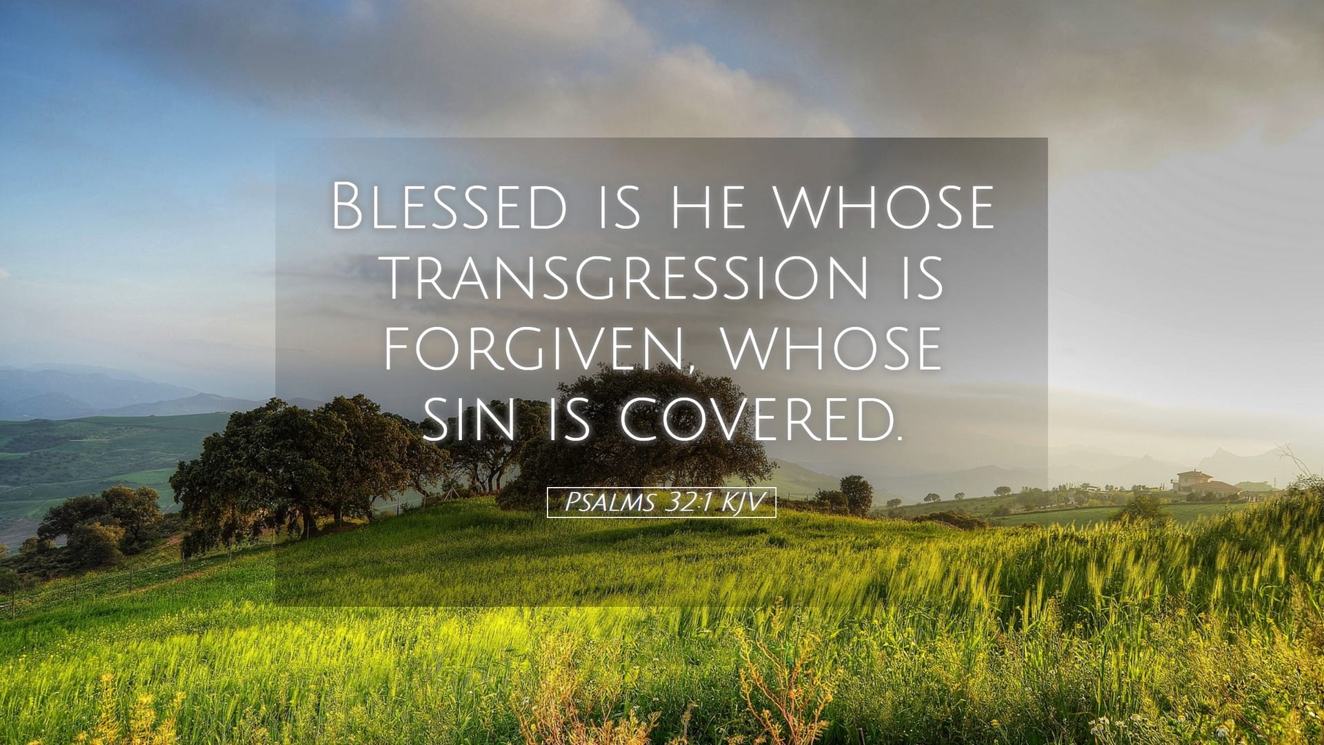 Psalms 32:1 — Desktop (Landscape)
