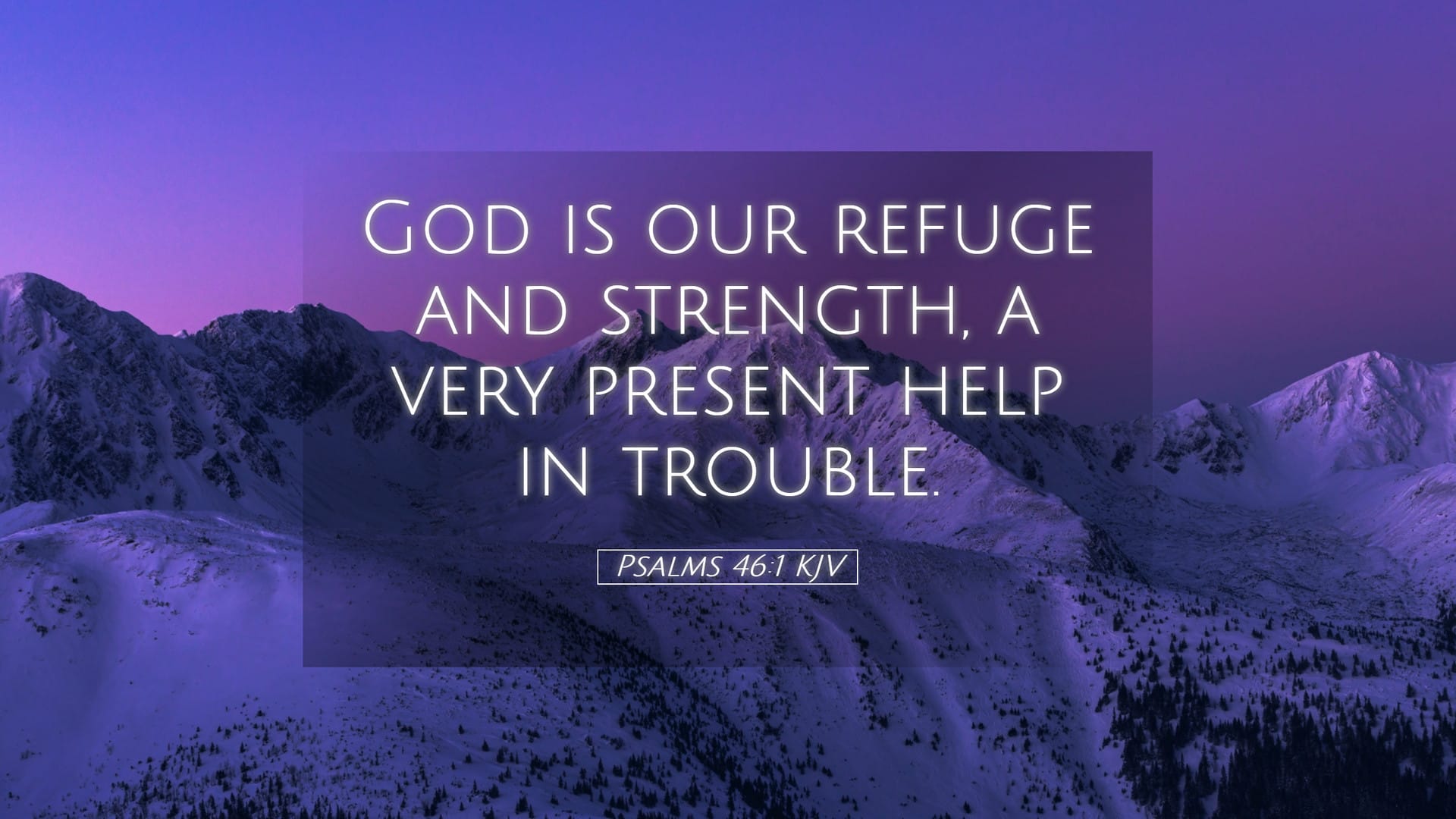 Psalms 46:1 — Desktop (Landscape)