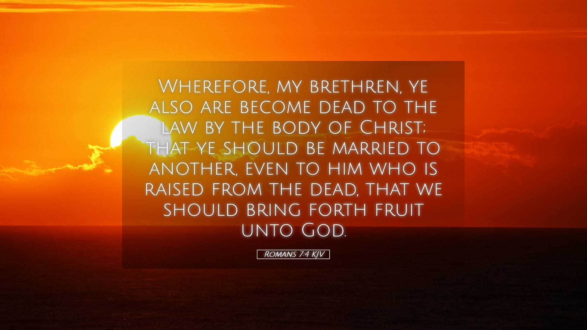 Romans 7:4 — Desktop (Landscape)