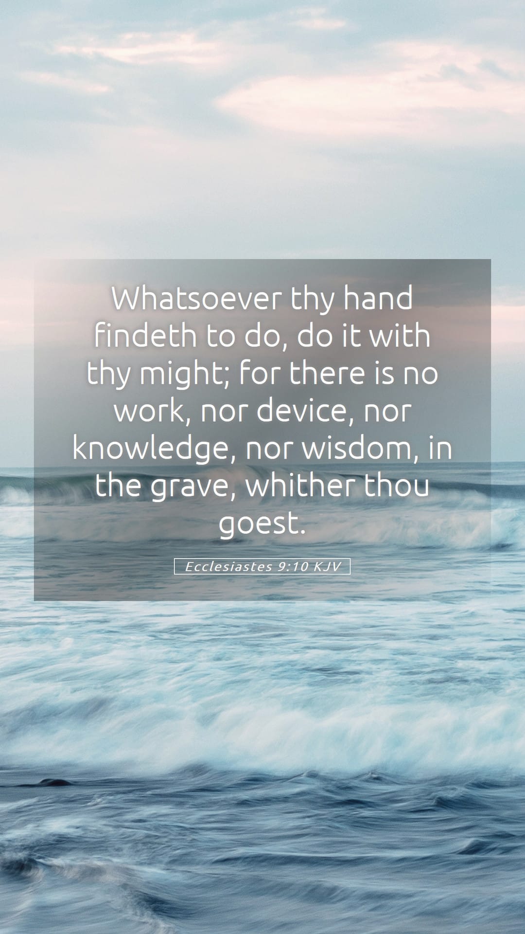 Ecclesiastes 9:10 — Mobile (Portrait)