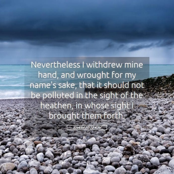 Ezekiel 20:22 — Square (1:1)