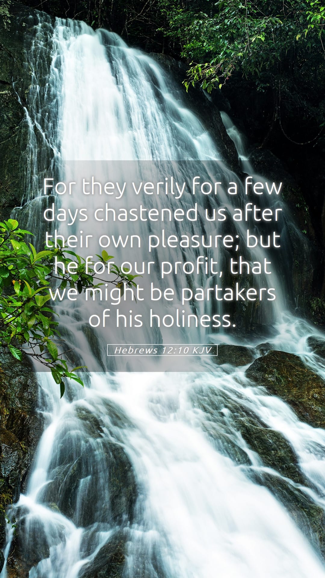 Hebrews 12:10 — Mobile (Portrait)