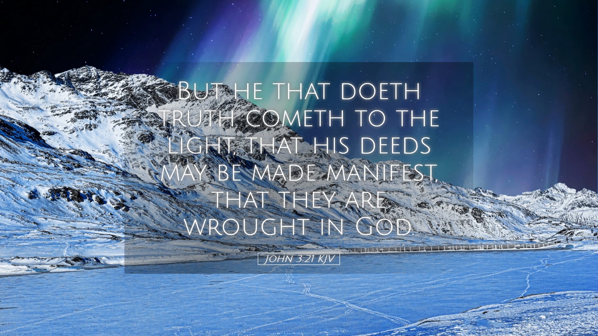 John 3:21 — Desktop (Landscape)
