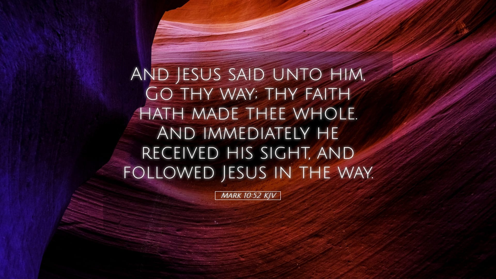 Mark 10:52 — Desktop (Landscape)