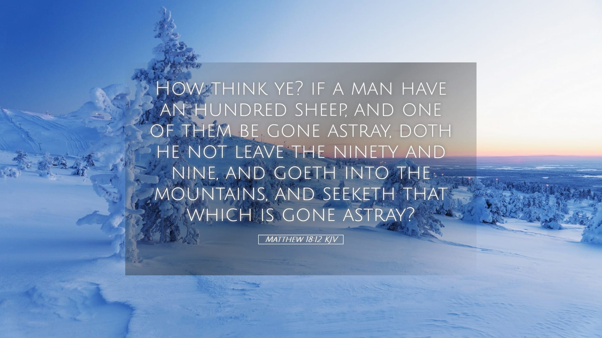 Matthew 18:12 — Desktop (Landscape)