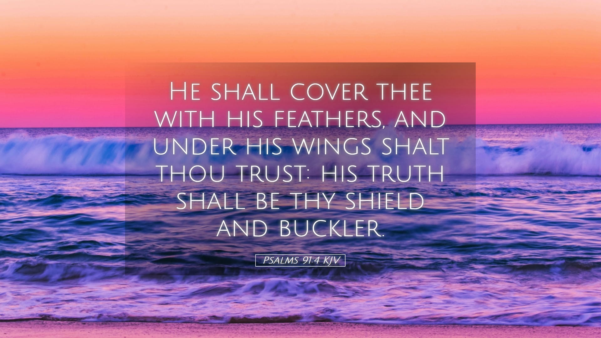 Psalms 91:4 — Desktop (Landscape)