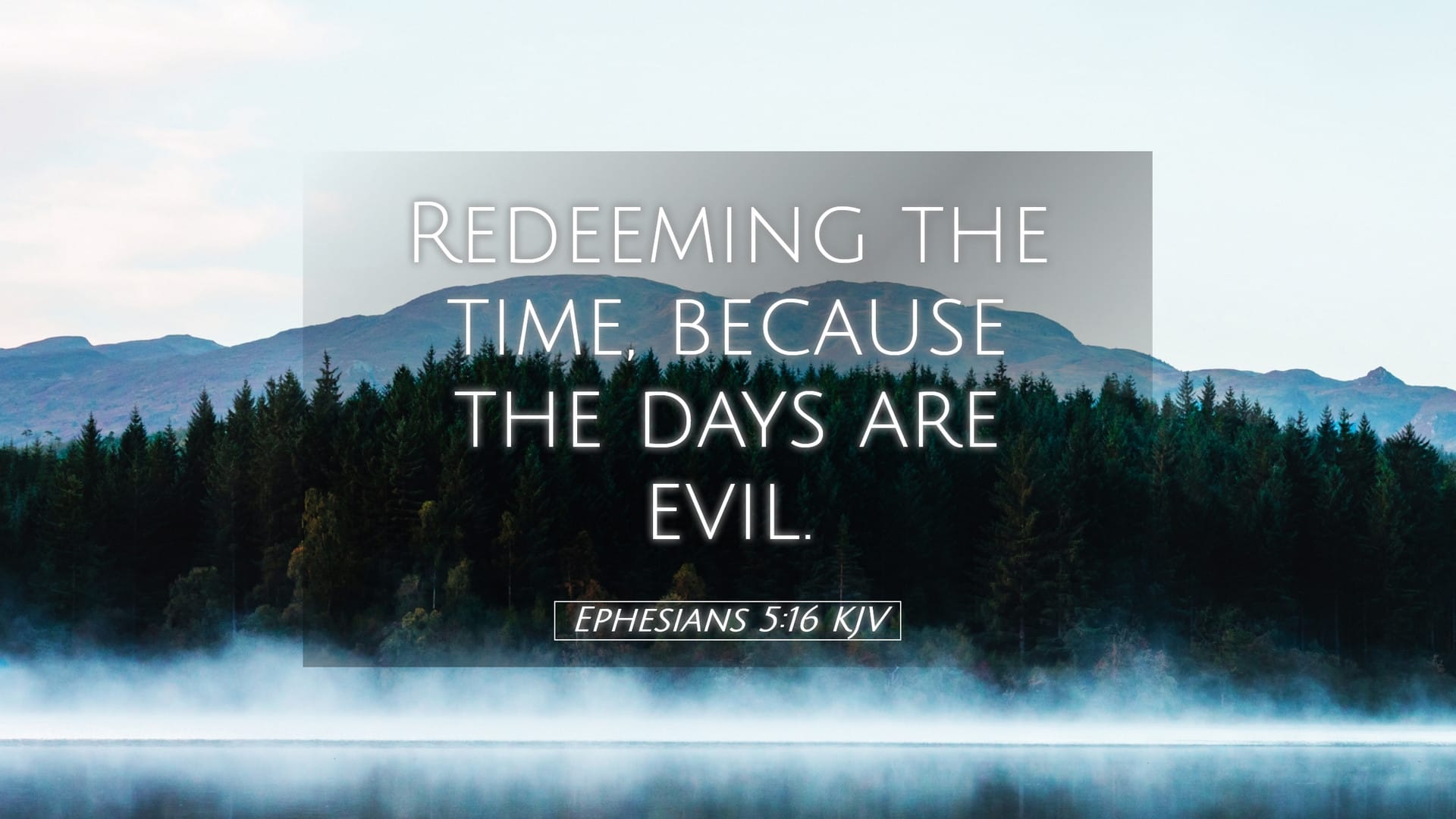 Ephesians 5:16 — Desktop (Landscape)