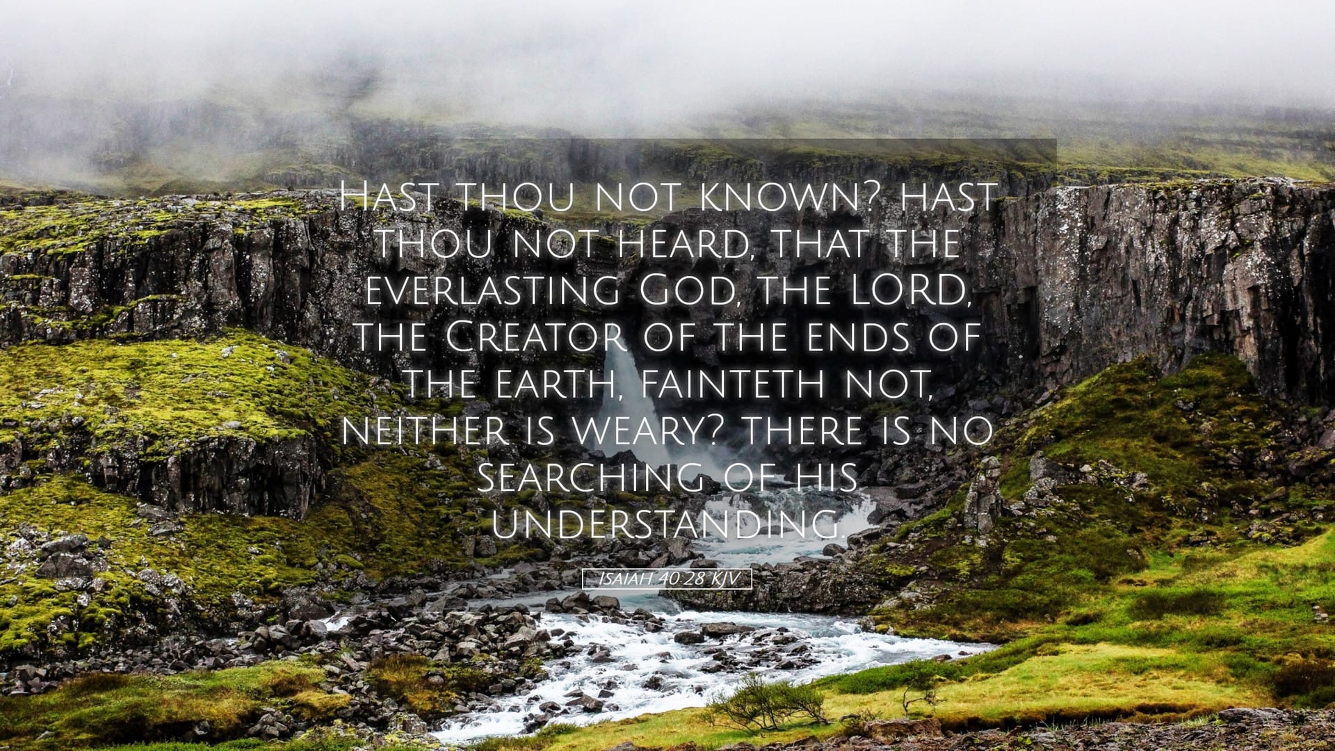 Isaiah 40:28 — Desktop (Landscape)