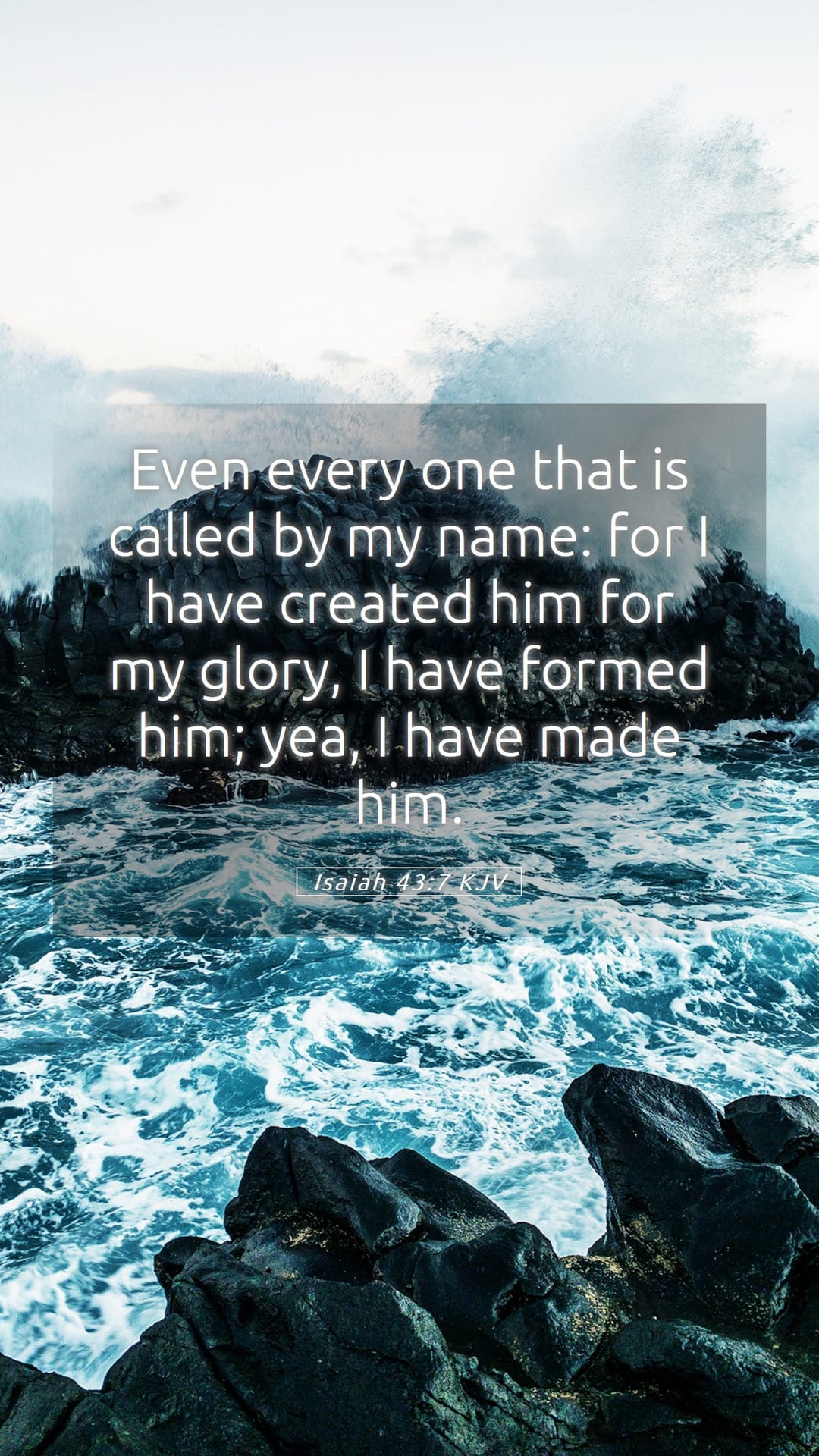 Isaiah 43:7 — Mobile (Portrait)