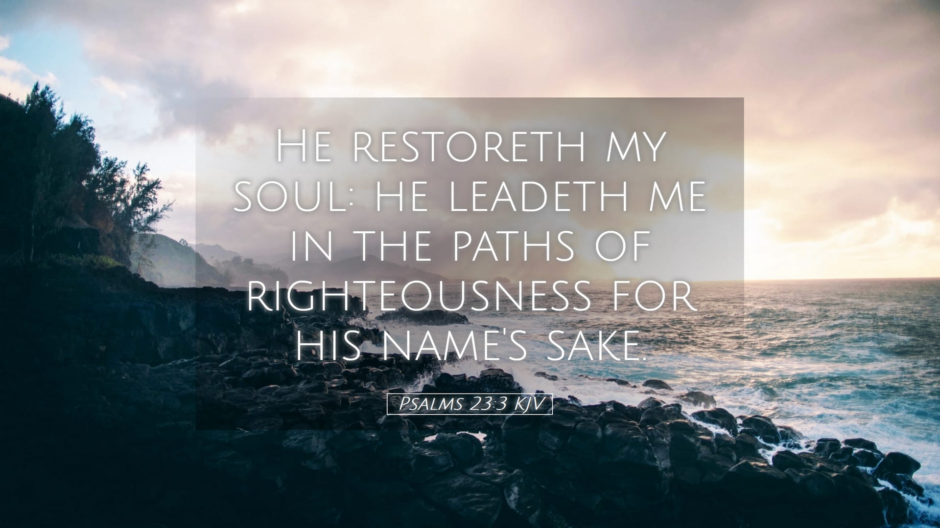 Psalms 23:3 — Desktop (Landscape)