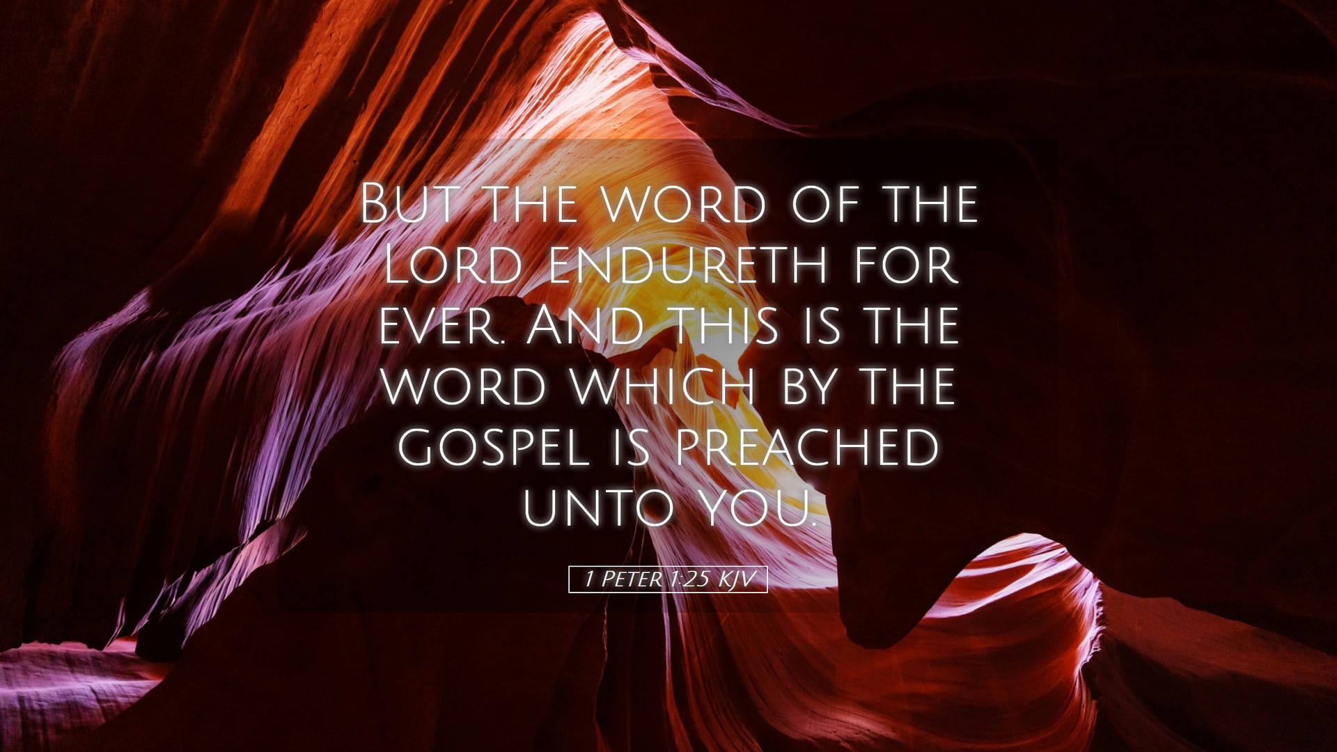 1 Peter 1:25 — Desktop (Landscape)