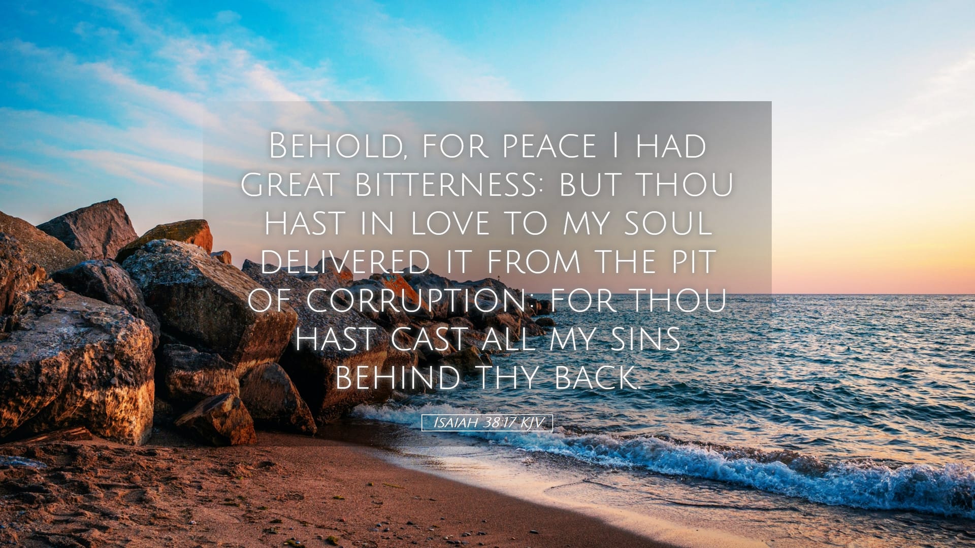 Isaiah 38:17 — Desktop (Landscape)