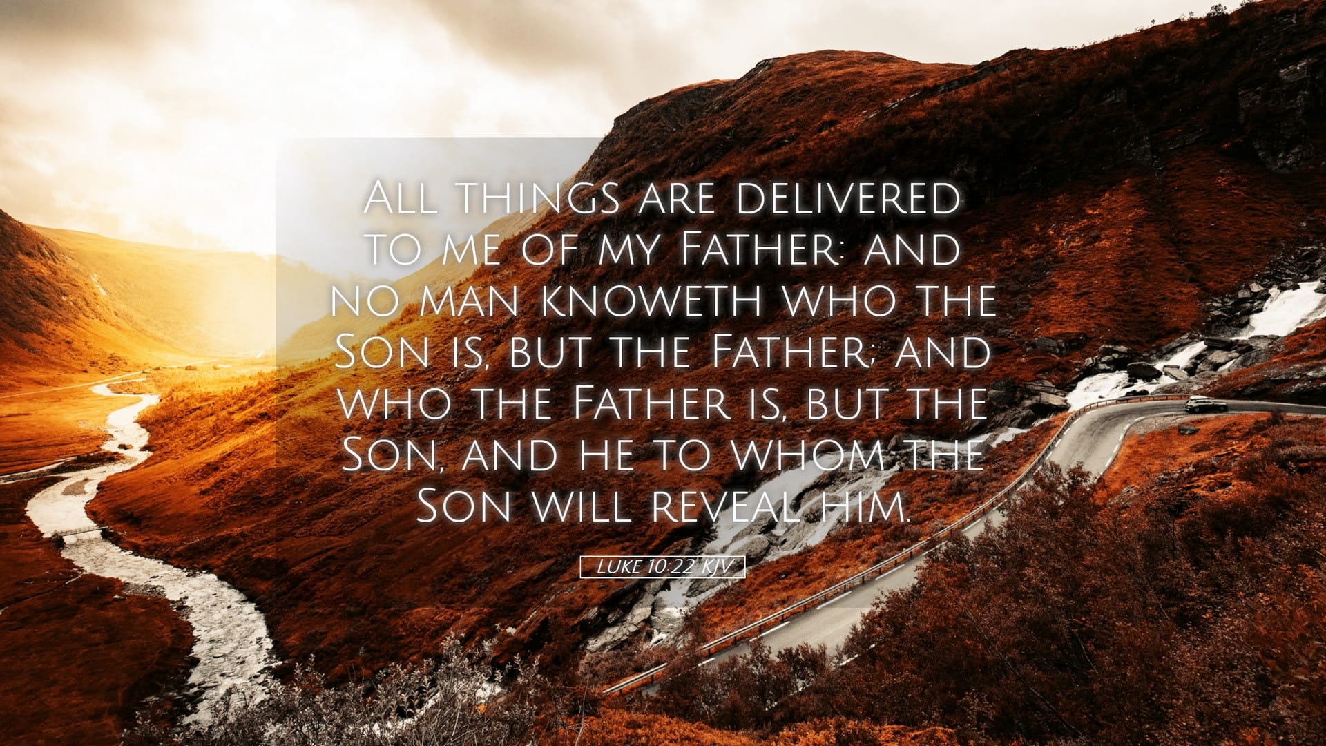 Luke 10:22 — Desktop (Landscape)