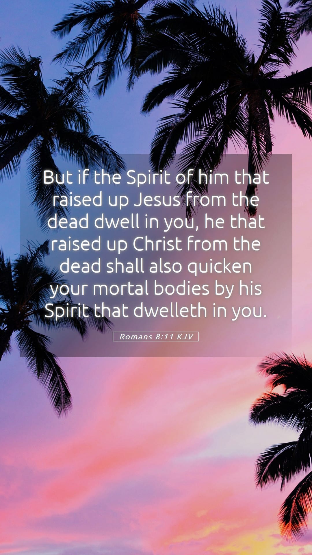 Romans 8:11 — Mobile (Portrait)