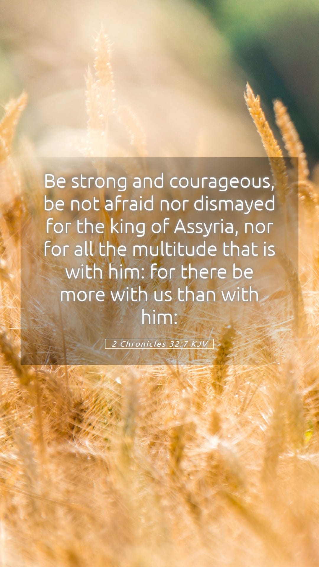 2 Chronicles 32:7 — Mobile (Portrait)
