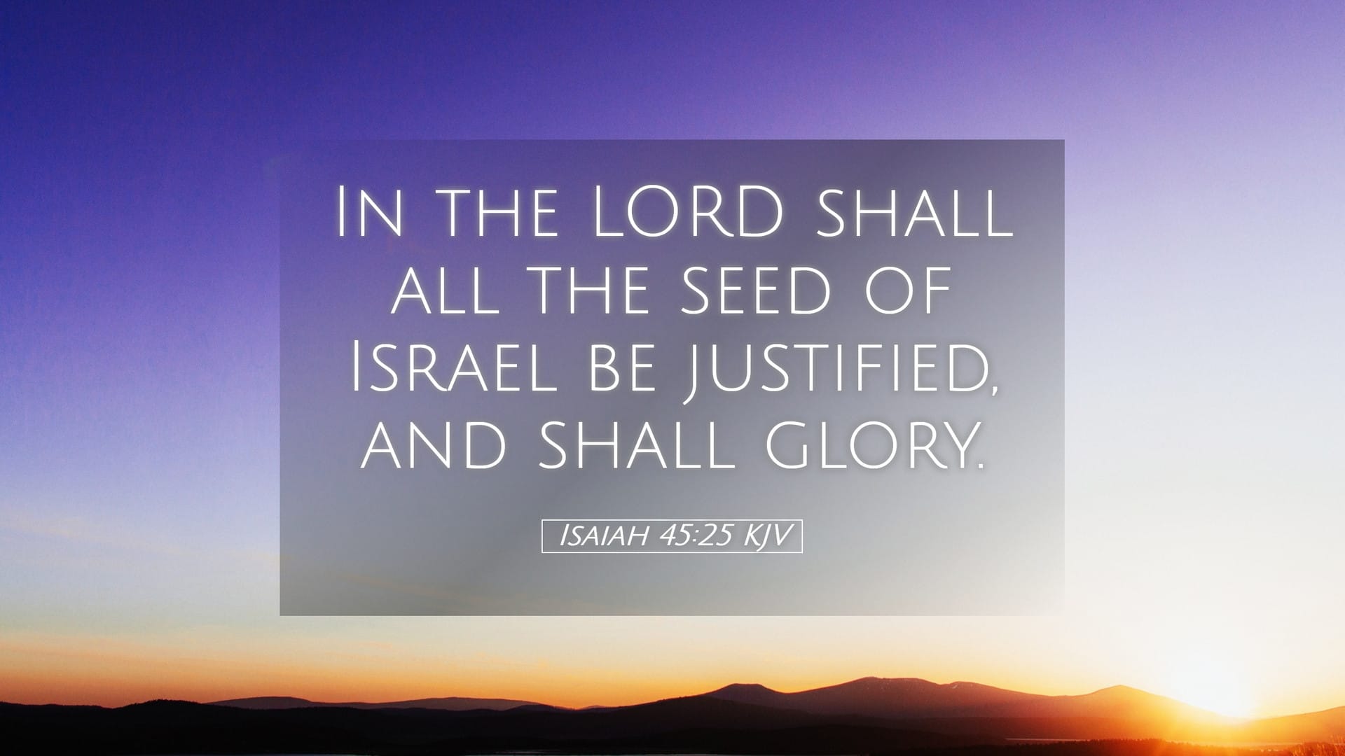Isaiah 45:25 — Desktop (Landscape)