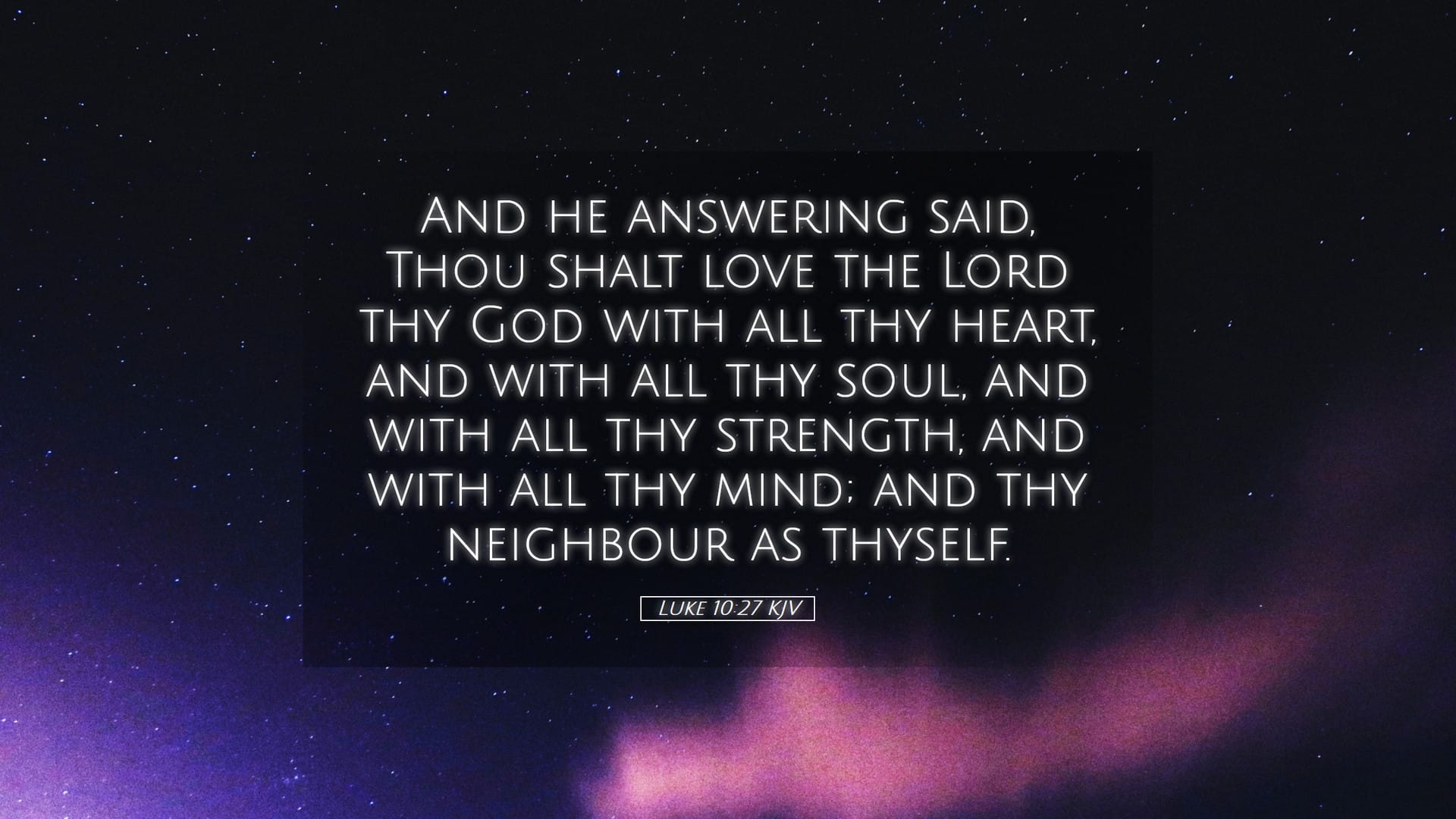 Luke 10:27 — Desktop (Landscape)