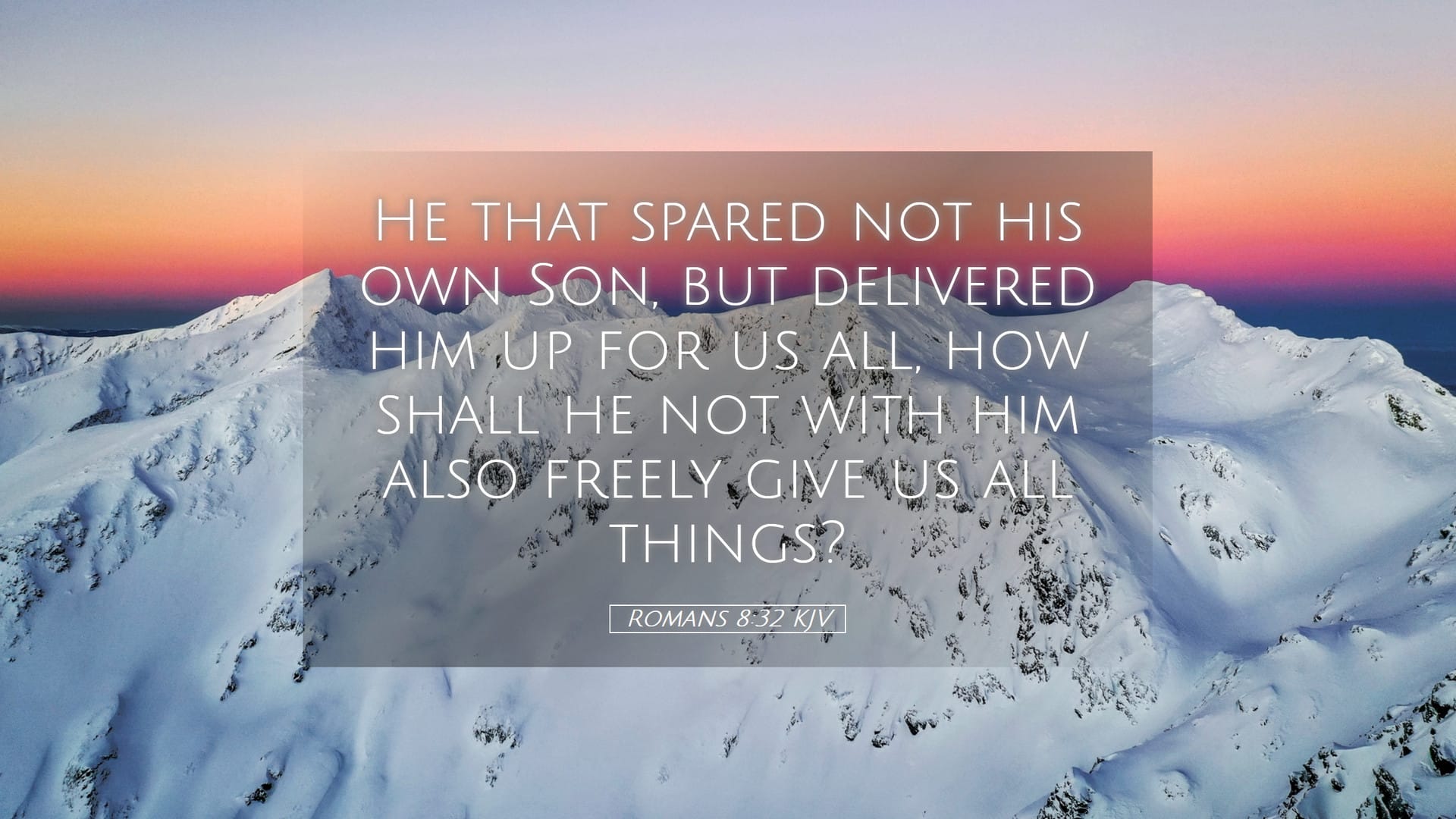 Romans 8:32 — Desktop (Landscape)