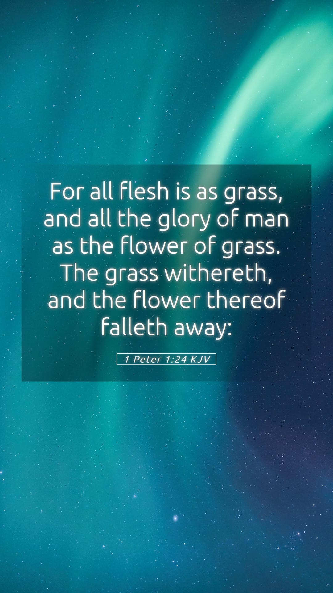 1 Peter 1:24 — Mobile (Portrait)