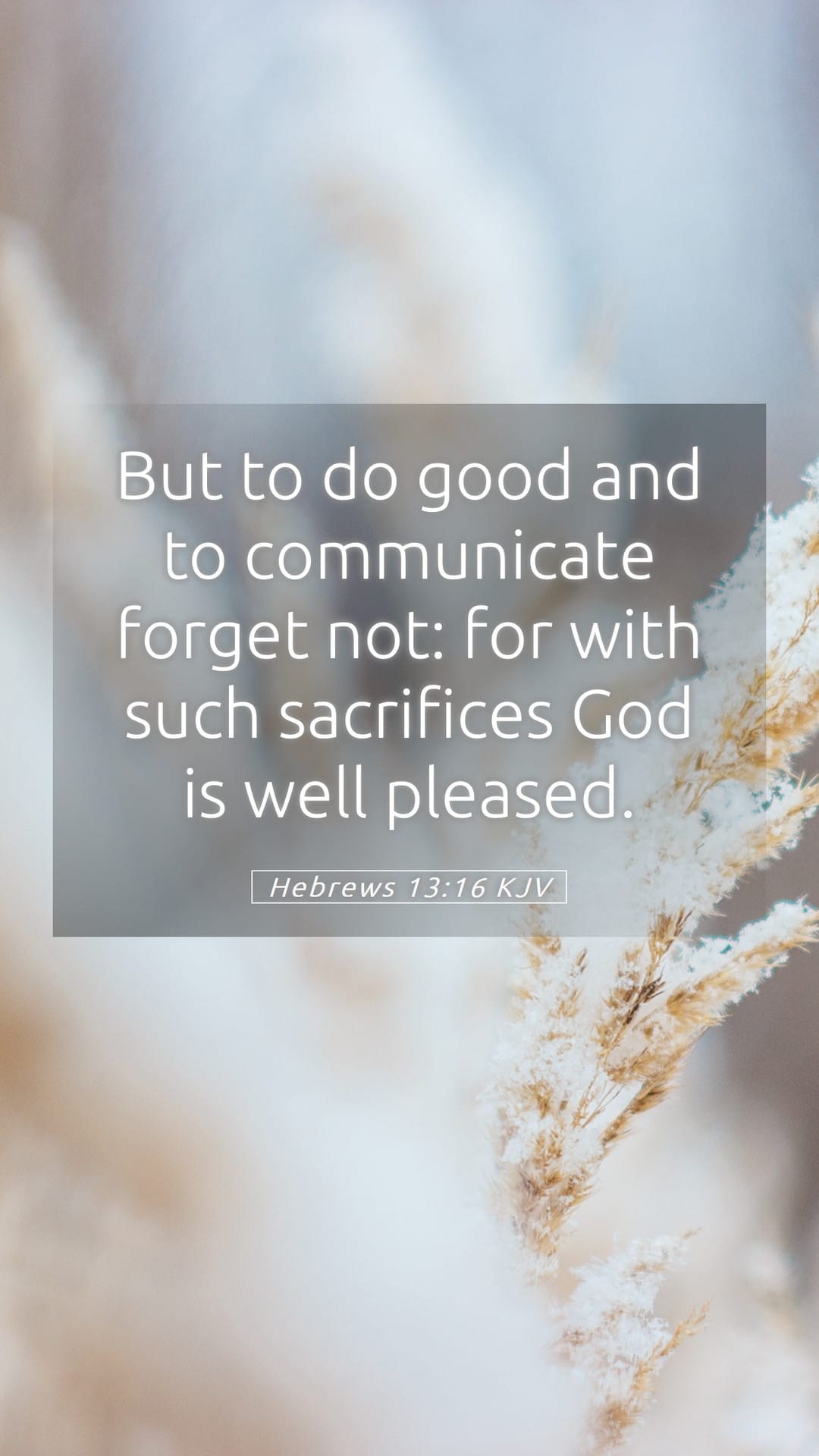 Hebrews 13:16 — Mobile (Portrait)