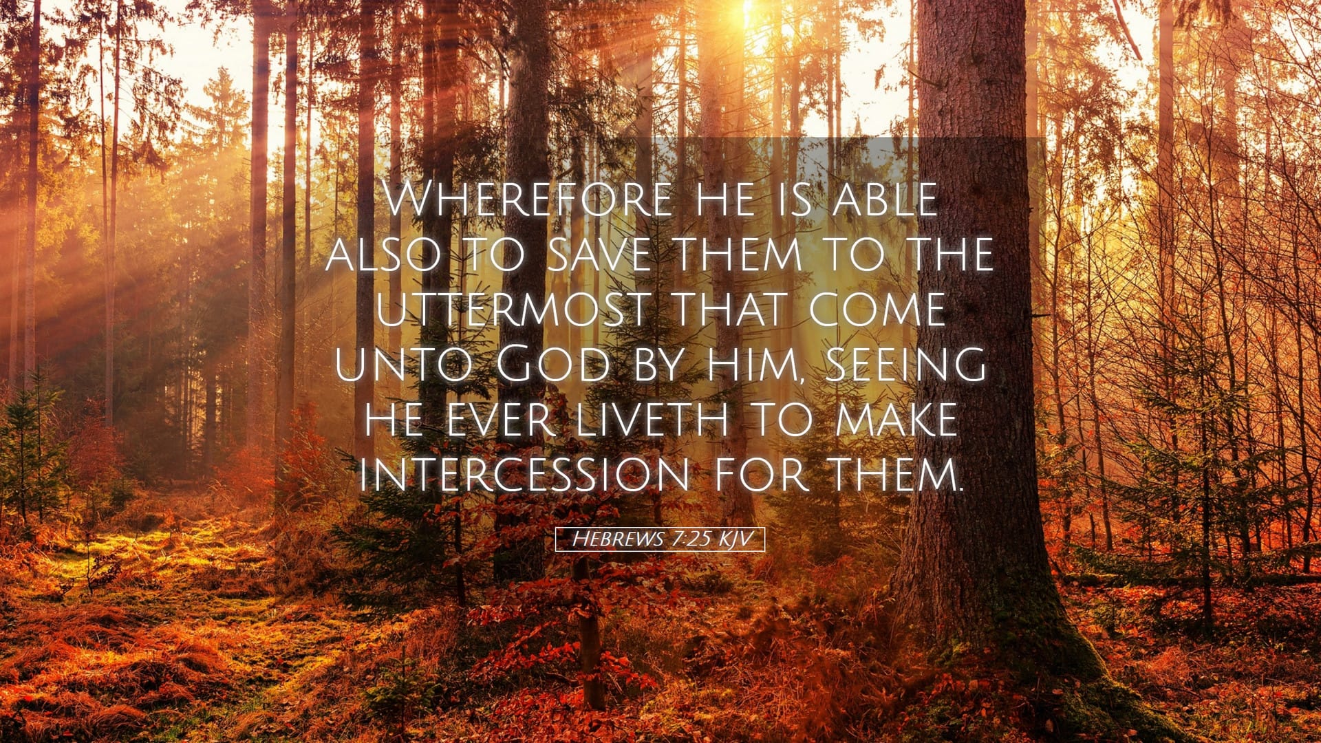 Hebrews 7:25 — Desktop (Landscape)