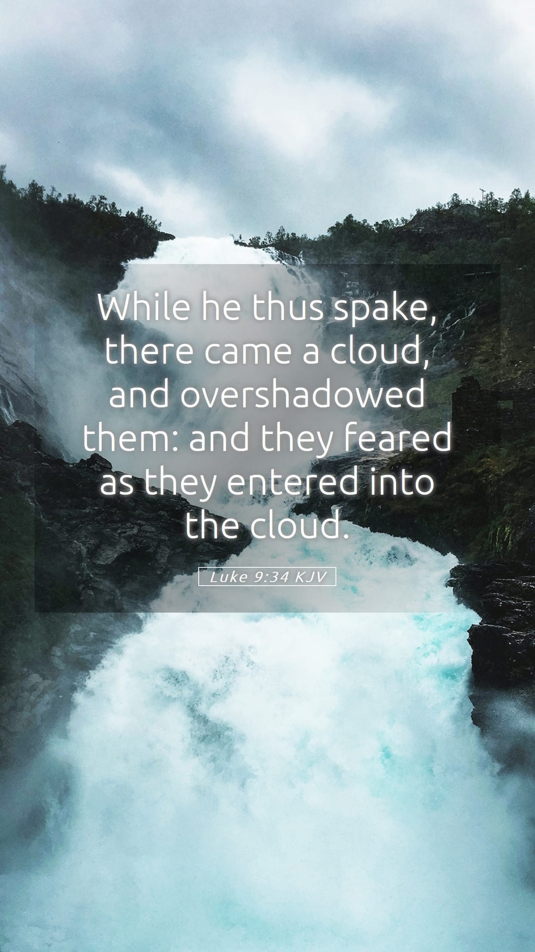 Luke 9:34 — Mobile (Portrait)