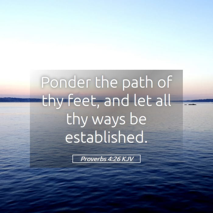 Proverbs 4:26 — Square (1:1)