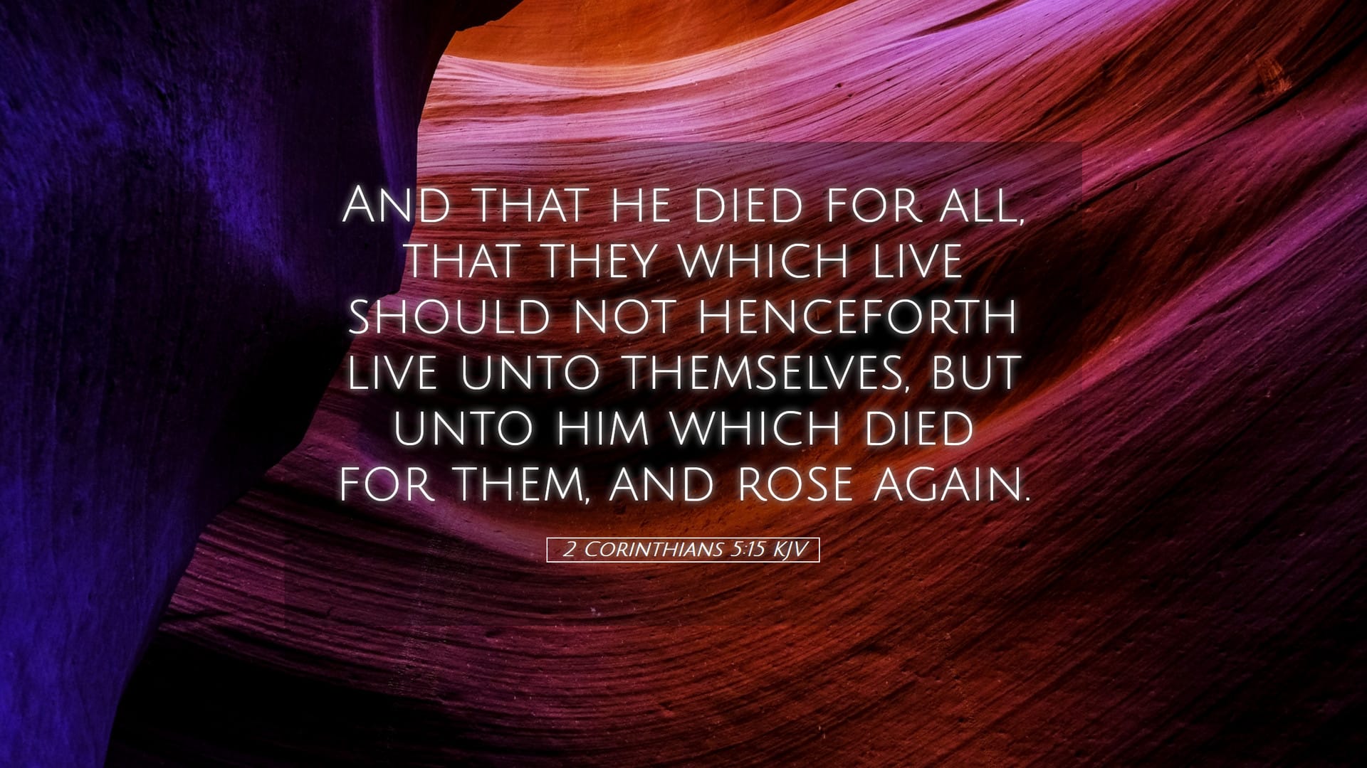 2 Corinthians 5:15 — Desktop (Landscape)