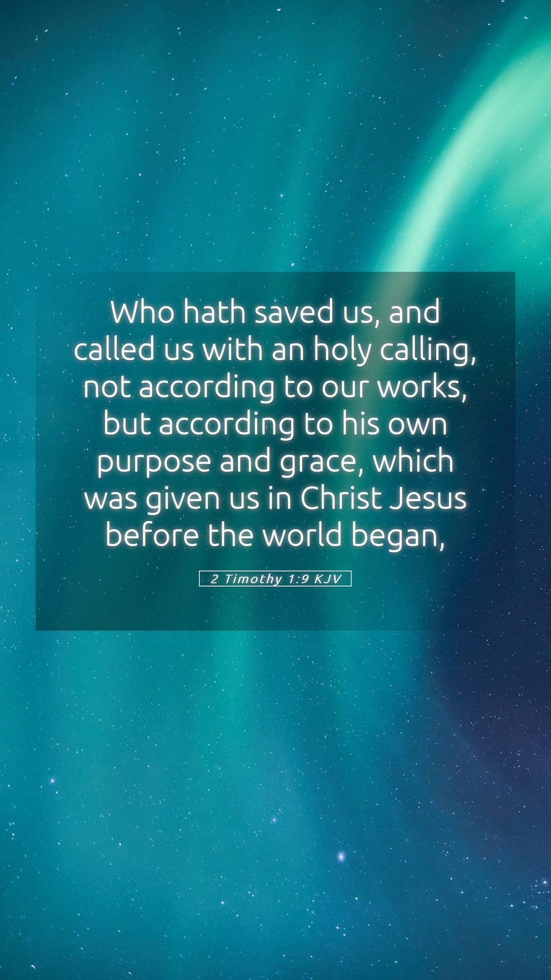 2 Timothy 1:9 — Mobile (Portrait)