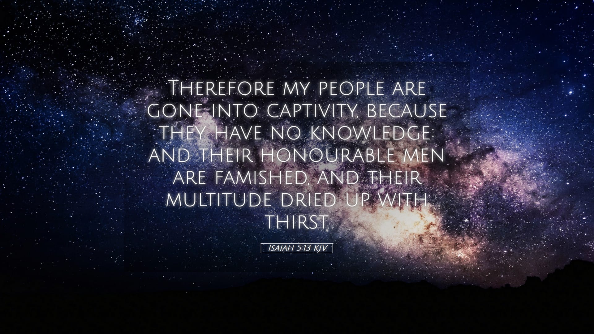 Isaiah 5:13 — Desktop (Landscape)